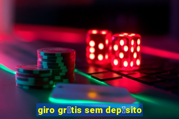 giro gr谩tis sem dep贸sito