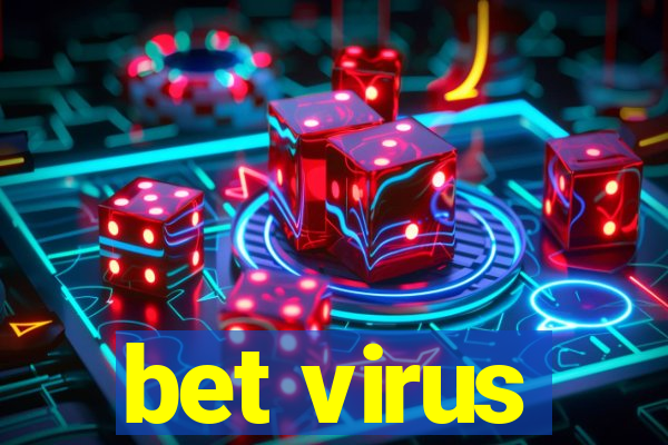 bet virus