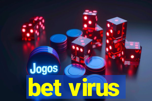 bet virus