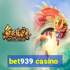 bet939 casino