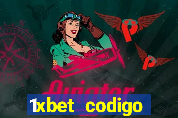 1xbet codigo promocional portugal