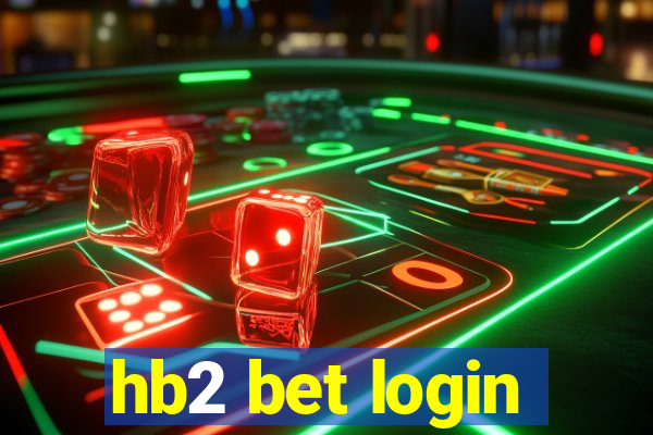 hb2 bet login