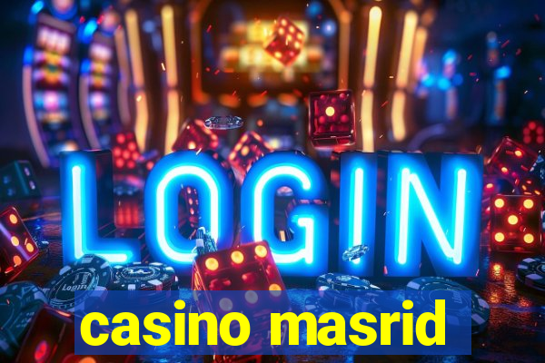 casino masrid