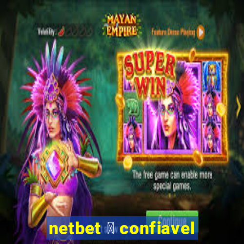 netbet 茅 confiavel