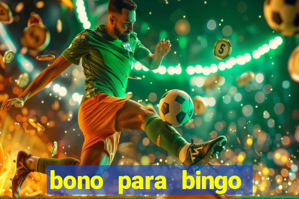 bono para bingo sin deposito