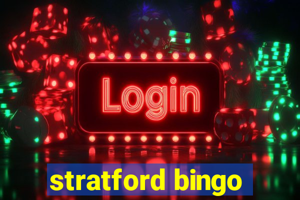 stratford bingo