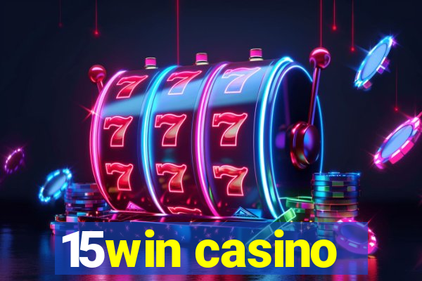 15win casino