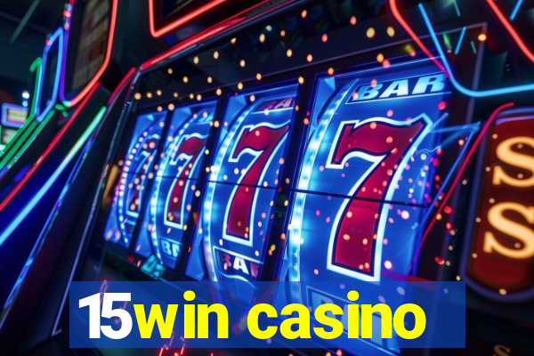 15win casino