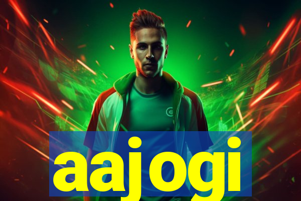 aajogi