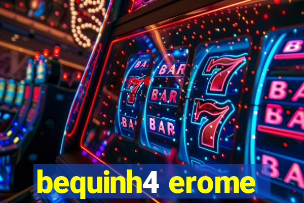 bequinh4 erome