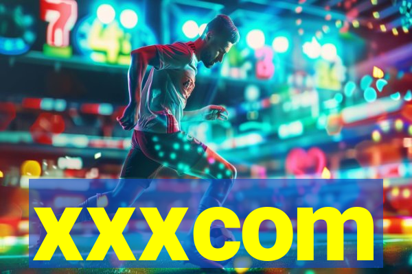 xxxcom