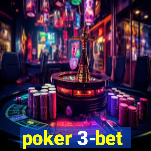 poker 3-bet