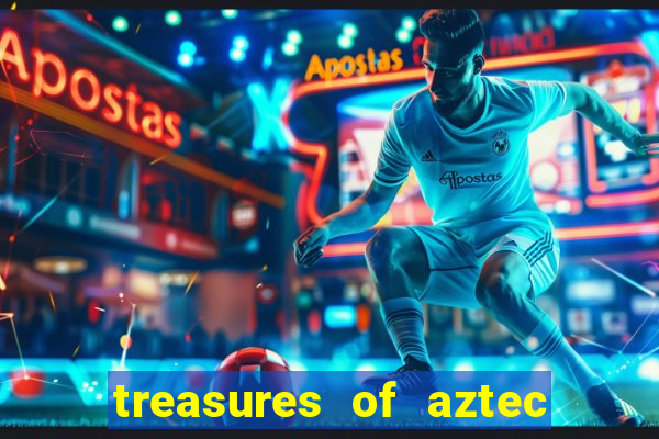 treasures of aztec slot demo