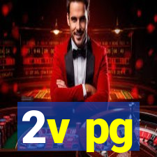 2v pg