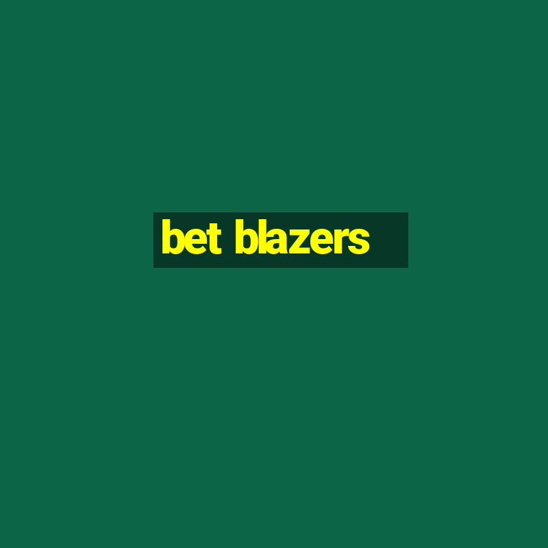 bet blazers