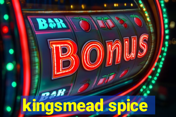 kingsmead spice