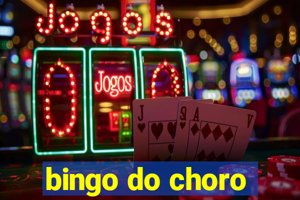 bingo do choro