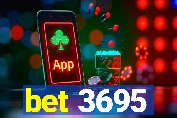 bet 3695