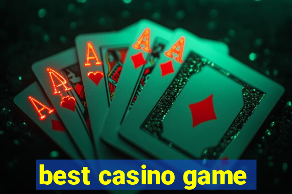 best casino game