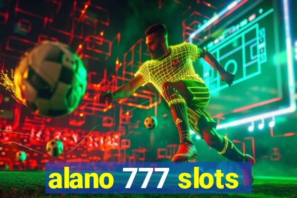 alano 777 slots