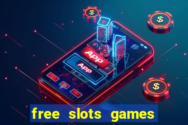 free slots games free online