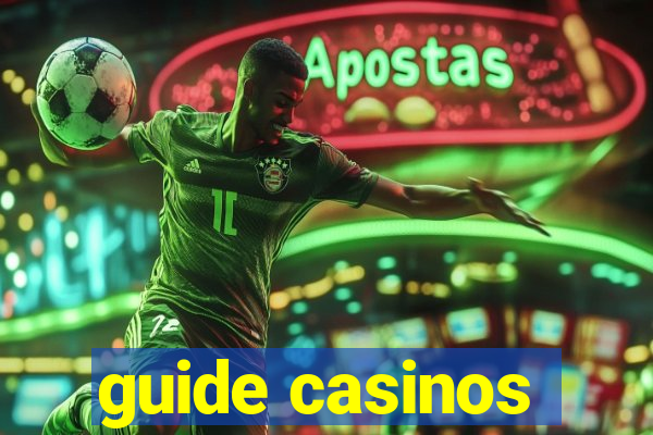 guide casinos