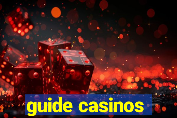 guide casinos