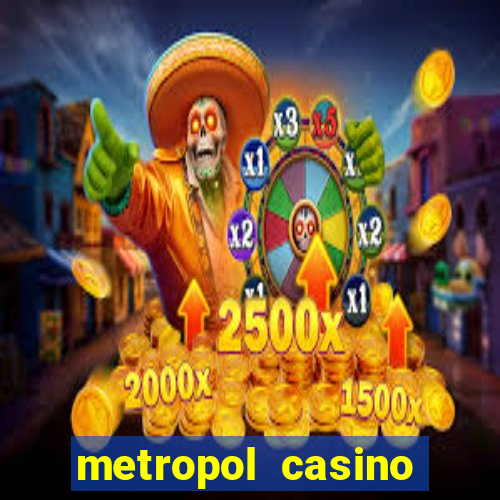 metropol casino giri? bonus