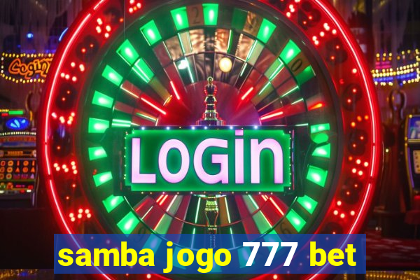 samba jogo 777 bet