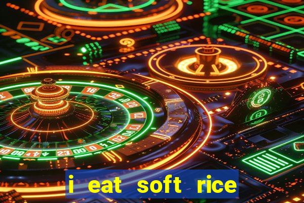 i eat soft rice in another world pt br