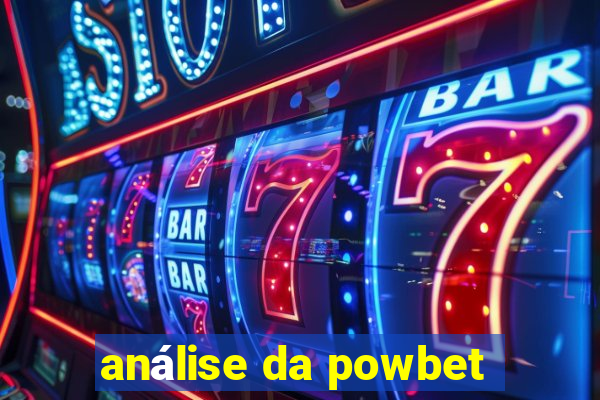 análise da powbet