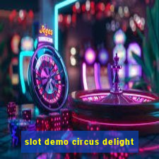 slot demo circus delight