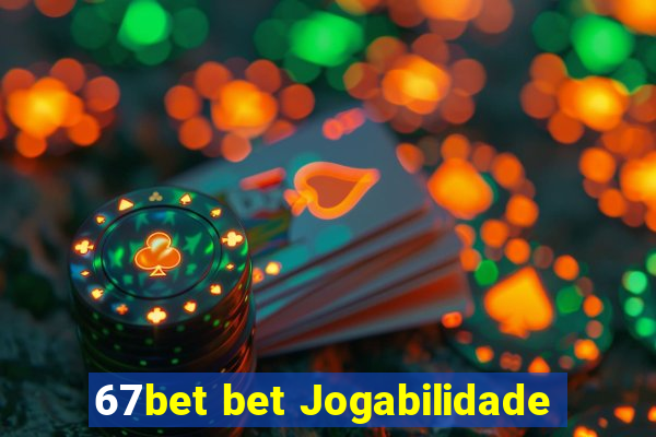 67bet bet Jogabilidade