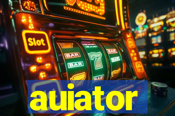 auiator