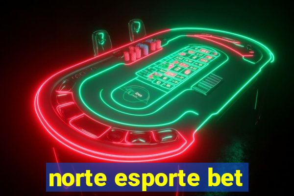 norte esporte bet