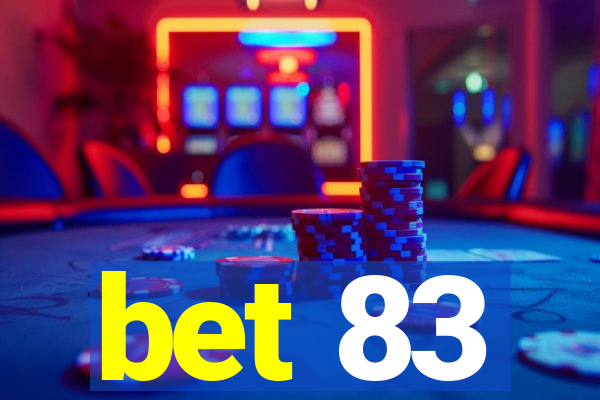 bet 83