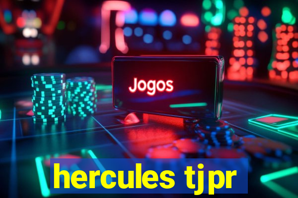 hercules tjpr