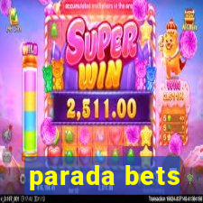 parada bets