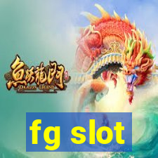 fg slot