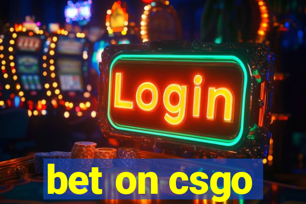 bet on csgo