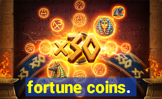 fortune coins.