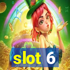 slot 6