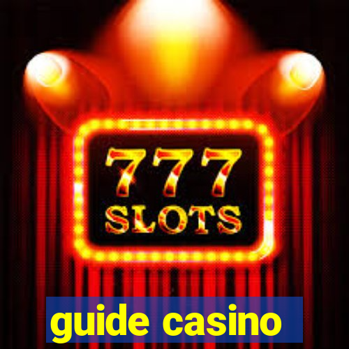 guide casino