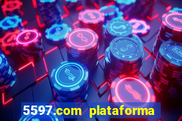 5597.com plataforma de jogos