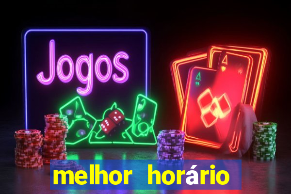 melhor horário para jogar blaze 2024