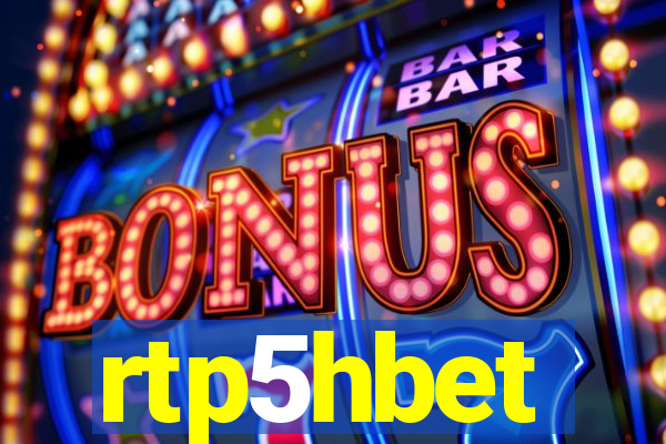 rtp5hbet