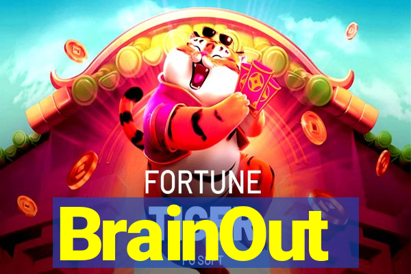 BrainOut