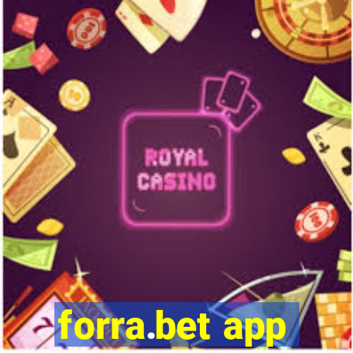 forra.bet app