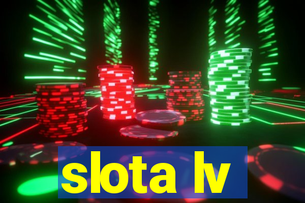 slota lv