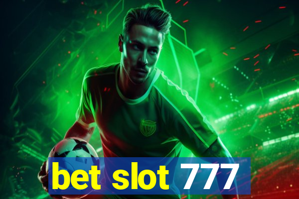 bet slot 777